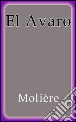 El avaro. E-book. Formato EPUB ebook