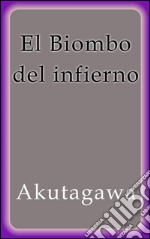 El biombo del infierno. E-book. Formato Mobipocket ebook