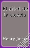 El árbol de la ciencia. E-book. Formato EPUB ebook