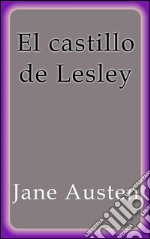 El castillo de Lesley. E-book. Formato EPUB ebook