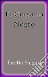 El corsario negro. E-book. Formato EPUB ebook