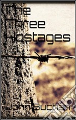 The three hostages. E-book. Formato EPUB ebook