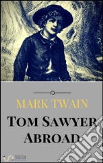 Tom Sawyer abroad. E-book. Formato EPUB ebook