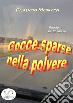 Gocce sparse nella polvere. E-book. Formato EPUB ebook