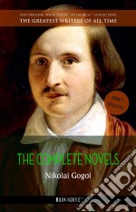 Nikolai Gogol: The Complete Novels [newly updated] (Book House Publishing). E-book. Formato EPUB