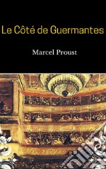 The Guermantes Way ( In Search of Lost Time #3 ). E-book. Formato EPUB