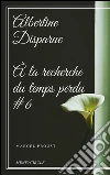 Albertine Disparue À la recherche du temps perdu #6 . E-book. Formato EPUB ebook di Marcel Proust