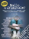 Bullo o Criminale?. E-book. Formato PDF ebook