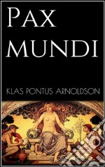 Pax mundi . E-book. Formato EPUB ebook