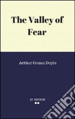 The valley of fear. E-book. Formato EPUB ebook