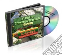 51 tips for growing a vegetable garden. E-book. Formato PDF ebook di Ouvrage Collectif