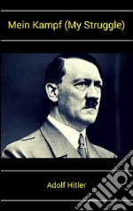 Mein Kampf (My struggle). E-book. Formato Mobipocket ebook