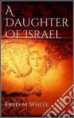 A daughter of Israel. E-book. Formato EPUB