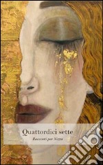 Quattordici Sette. E-book. Formato EPUB ebook