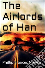 The airlords of Han. E-book. Formato Mobipocket ebook