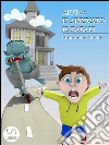 Aiuto: è arrivato il Babau!. E-book. Formato EPUB ebook