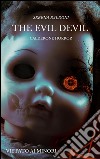 The Evil Devil - Calderone Horror . E-book. Formato EPUB ebook