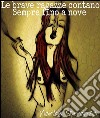 Le brave ragazze contano sempre fino a nove. E-book. Formato EPUB ebook di Marika Speranza