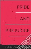 (Pride and Prejudice). E-book. Formato EPUB ebook