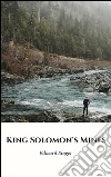 King Solomon's mines. E-book. Formato Mobipocket ebook di H. Rider Haggard