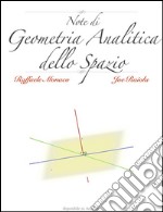 Note di Geometria Analitica dello Spazio. E-book. Formato EPUB ebook