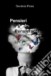 Pensieri e pensieracci. E-book. Formato Mobipocket ebook di Daniela Piras