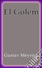 El golem. E-book. Formato EPUB ebook