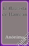 El flautista de Hamelin. E-book. Formato EPUB ebook