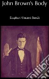 John Brown's body. E-book. Formato EPUB ebook