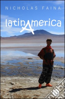 Latinamericana. E-book. Formato Mobipocket ebook di Nicholas Faina