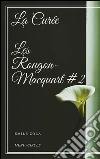 La Curée Les Rougon-Macquart #2. E-book. Formato EPUB ebook di Émile Zola