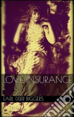 Love insurance. E-book. Formato EPUB ebook