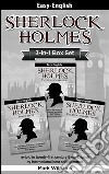 Sherlock Holmes Easy-English 3-in-1 Box Set: The Blue Carbuncle, Silver Blaze, The Red-Headed League re-told in 21st century Easy-English. E-book. Formato EPUB ebook