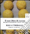 Risotti e Timballi della tradizione Siciliana. E-book. Formato Mobipocket ebook