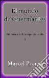 El mundo de Guermantes. E-book. Formato EPUB ebook