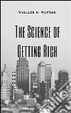 The science of getting rich. E-book. Formato Mobipocket ebook di Wallace D. Wattles