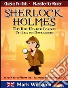 Sherlock Holmes re-told for children / kindgerecht nacherzählt : The Red-Headed League / Die Liga der Rothaarigen. E-book. Formato EPUB ebook