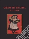 Girls of the true blue. E-book. Formato Mobipocket ebook