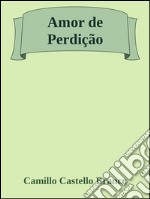 Amor de perdição. E-book. Formato EPUB ebook