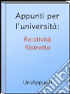 Appunti per l'università: Relatività Ristretta. E-book. Formato Mobipocket ebook di Uniappunti