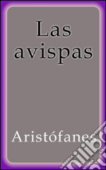 Las avispas. E-book. Formato EPUB ebook