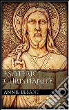 Esoteric christianity. E-book. Formato EPUB ebook