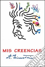 Mis creencias. E-book. Formato EPUB ebook