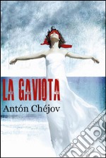 La gaviota. E-book. Formato EPUB ebook