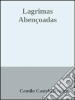 Lagrimas abençoadas. E-book. Formato Mobipocket