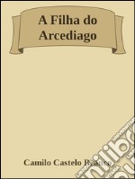 A filha do arcediago. E-book. Formato Mobipocket ebook