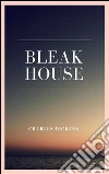 Bleak house. E-book. Formato Mobipocket ebook di Charles Dickens