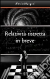 Relatività ristretta in breve. E-book. Formato EPUB ebook