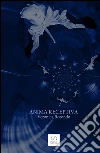 Anima receptiva. E-book. Formato Mobipocket ebook di Veronica Rotondo