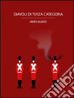 Diavoli di terza categoria. E-book. Formato EPUB ebook